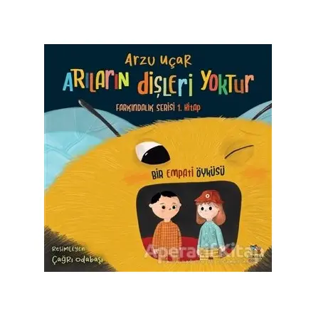 Arıların Dişleri Yoktur - Arzu Uçar - İthaki Çocuk Yayınları