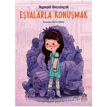 Eşyalarla Konuşmak - Ayşegül Kocabıçak - İthaki Çocuk Yayınları