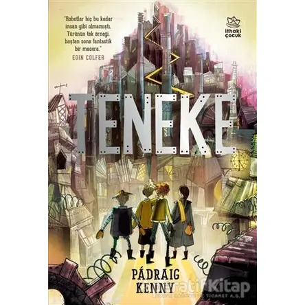 Teneke - Padraig Kenny - İthaki Çocuk Yayınları