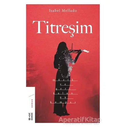 Titreşim - Isabel Mellado - Ketebe Yayınları
