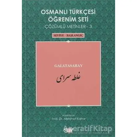 Osmanlı Türkçesi Öğrenim Seti - Galatasaray - Kolektif - Say Yayınları