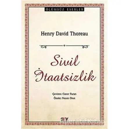 Sivil İtaatsizlik - Henry David Thoreau - Say Yayınları