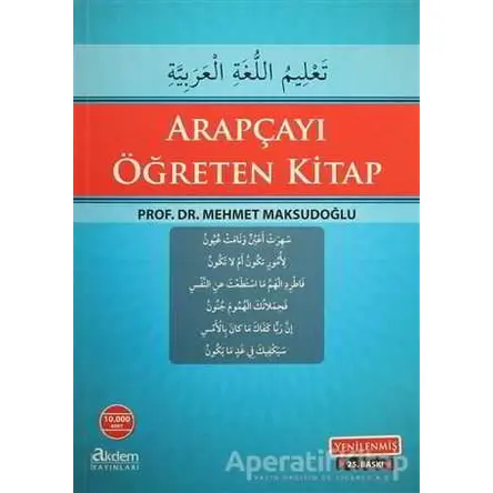 Arapçayı Öğreten Kitap - Mehmet Maksudoğlu - Akdem Yayınları