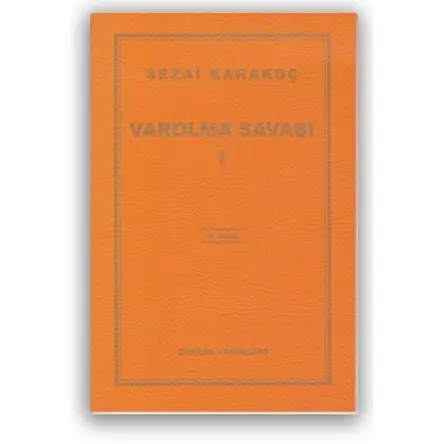 Varolma Savaşı 1 - Sezai Karakoç - Diriliş Yayınları