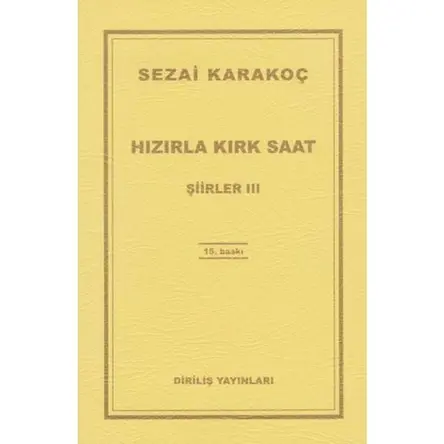 Şiirler 3: Hızırla Kırk Saat - Sezai Karakoç - Diriliş Yayınları