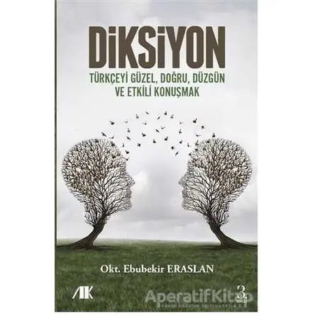Diksiyon - Ebubekir Eraslan - Akademik Kitaplar