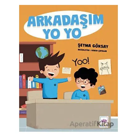 Arkadaşım Yo Yo - Şeyma Göksay - Ötüken Neşriyat