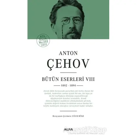Anton Çehov Bütün Eserleri 8 (Ciltli) - Anton Pavloviç Çehov - Alfa Yayınları