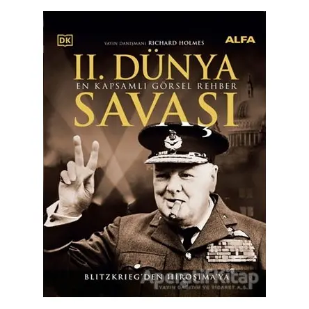 2. Dünya Savaşı - Richard Holmes - Alfa Yayınları