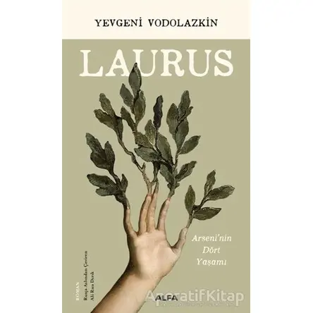 Laurus - Yevgeni Vodolazkin - Alfa Yayınları