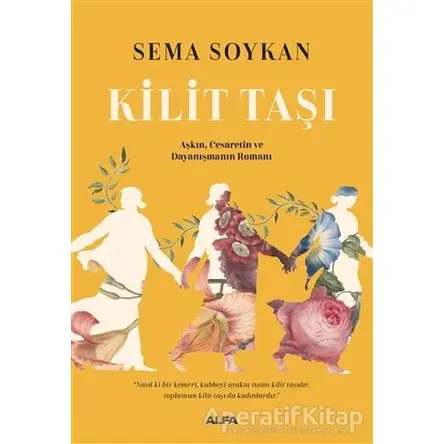 Kilit Taşı - Sema Soykan - Alfa Yayınları