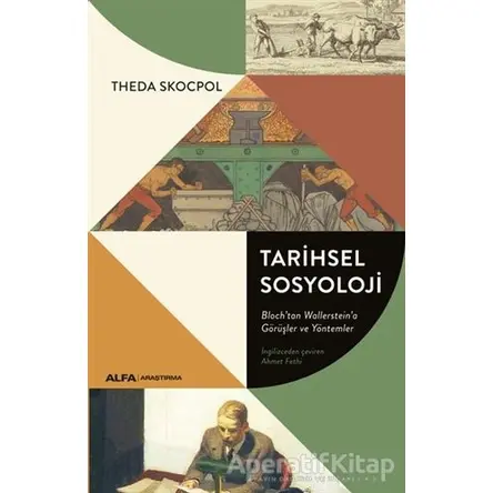 Tarihsel Sosyoloji - Theda Skocpol - Alfa Yayınları