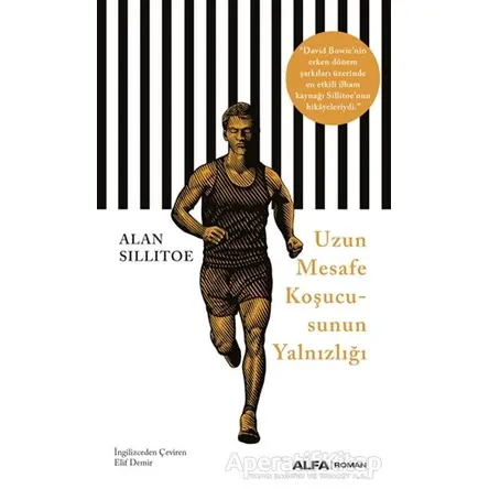 Uzun Mesafe Koşucusunun Yalnızlığı - Alan Sillitoe - Alfa Yayınları