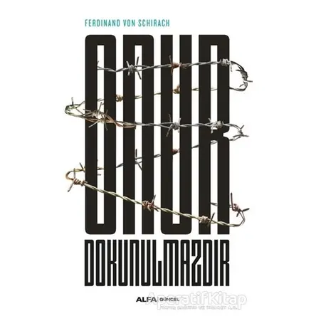 Onur Dokunulmazdır - Ferdinand von Schirach - Alfa Yayınları