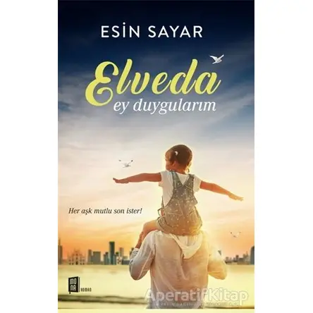 Elveda - Esin Sayar - Mona Kitap