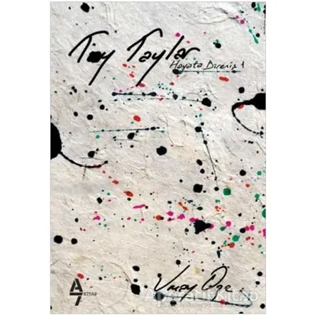 Toy Taylar - Hayata Direniş 1 - Umay Öze - A7 Kitap