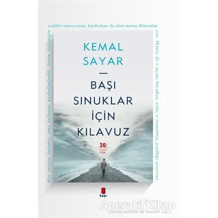 Başı Sınuklar İçin Kılavuz (Ciltli-Özel) - Kemal Sayar - Kapı Yayınları