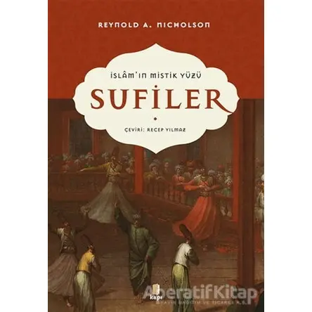 Sufiler - Reynold A. Nicholson - Kapı Yayınları