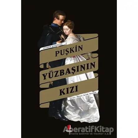Yüzbaşının Kızı - Aleksandr Puşkin - Kapı Yayınları