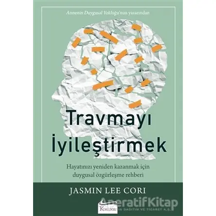 Travmayı İyileştirmek - Jasmin Lee Cori - Koridor Yayıncılık