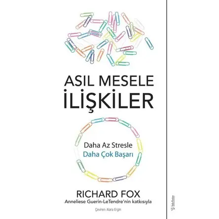 Asıl Mesele İlişkiler - Richard Fox - Sola Unitas