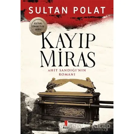 Kayıp Miras - Sultan Polat - Kapı Yayınları