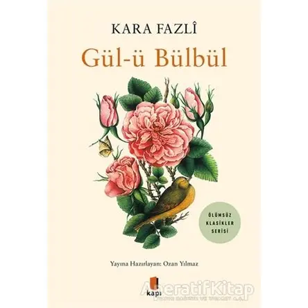 Gül-ü Bülbül - Kara Fazli - Kapı Yayınları