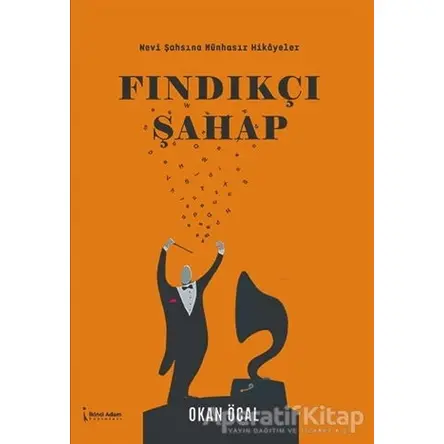 Fındıkçı Şahap - Okan Öcal - İkinci Adam Yayınları