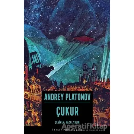 Çukur - Andrey Platonov - İthaki Yayınları