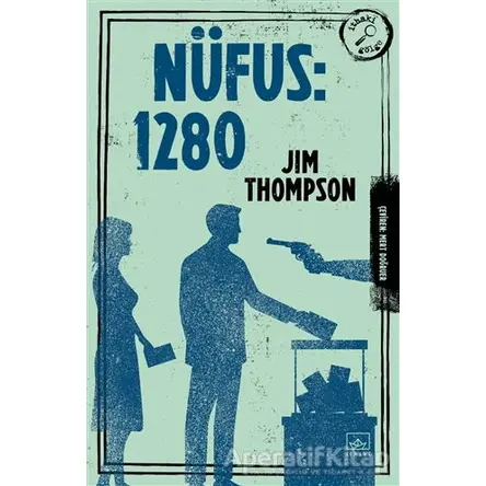 Nüfus: 1280 - Jim Thompson - İthaki Yayınları