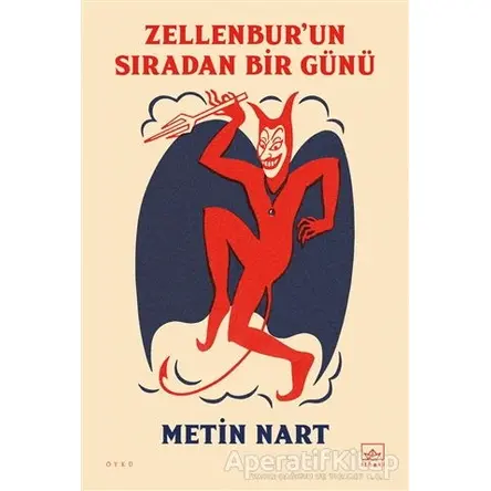 Zellenbur’un Sıradan Bir Günü - Metin Nart - İthaki Yayınları