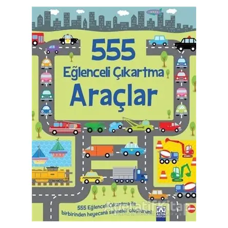 Araçlar - 555 Eğlenceli Çıkartma - Susan Mayes - Altın Kitaplar