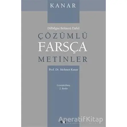Çözümlü Farsça Metinler - Mehmet Kanar - Say Yayınları