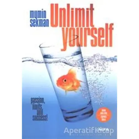 Unlimit Yourself - Mümin Sekman - Alfa Yayınları