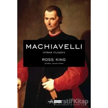 Machiavelli - Ross King - Alfa Yayınları