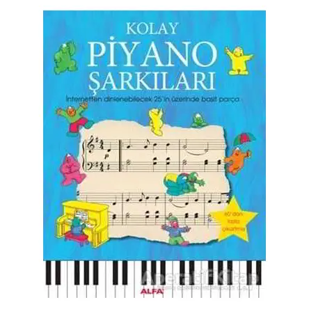 Kolay Piyano Şarkıları - Anthony Marks - Alfa Yayınları
