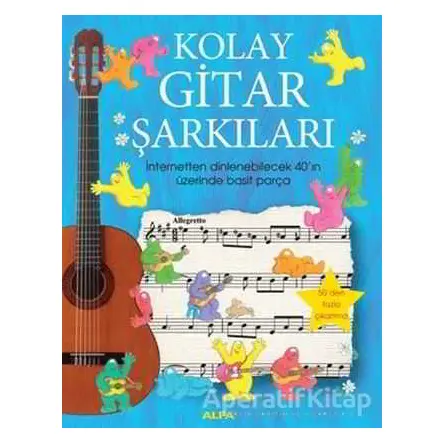 Kolay Gitar Şarkıları - Anthony Marks - Alfa Yayınları