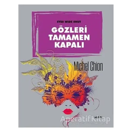 Gözleri Tamamen Kapalı - Michel Chion - Alfa Yayınları