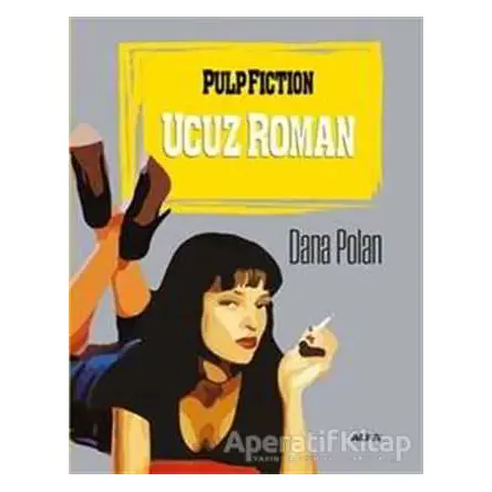 Ucuz Roman - Dana Polan - Alfa Yayınları