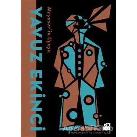 Meyaser’in Uçuşu - Yavuz Ekinci - Doğan Kitap