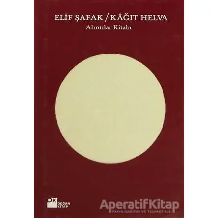Kağıt Helva - Elif Şafak - Doğan Kitap