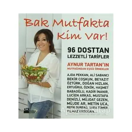 Bak Mutfakta Kim Var! - Aynur Tartan - Doğan Kitap