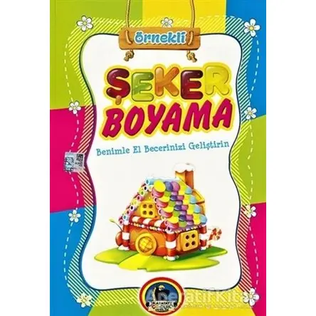 Örnekli Şeker Boyama Kitabı - Kolektif - Karatay Çocuk