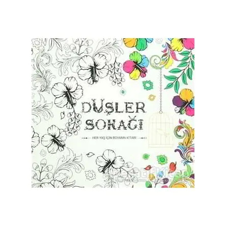 Düşler Sokağı - Her Yaş için Boyama Kitabı - Kolektif - Karatay Yayınları