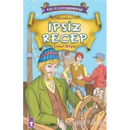 İpsiz Recep - İsmail Bilgin - Timaş Çocuk