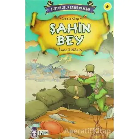 Şahin Bey - İsmail Bilgin - Timaş Çocuk