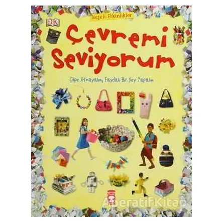 Çevremi Seviyorum - Jane Bull - Timaş Çocuk