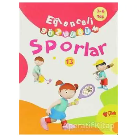 Eğlenceli Sözlüğüm - Sporlar - Kolektif - Çilek Kitaplar