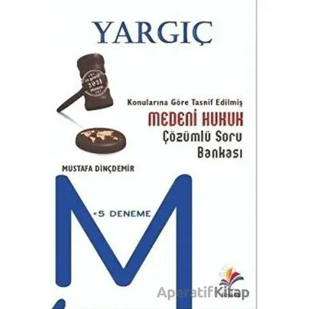 2022 Adli İdari Hakimlik Yargıç Medeni Hukuk Soru Bankası - Mustafa Dinçdemir - Dizgi Kitap
