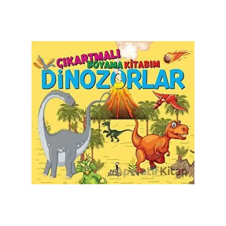 Çıkartmalı Boyama Kitabım - Dinozorlar - Serkan Karakoç - Pal Sokağı Yayınları